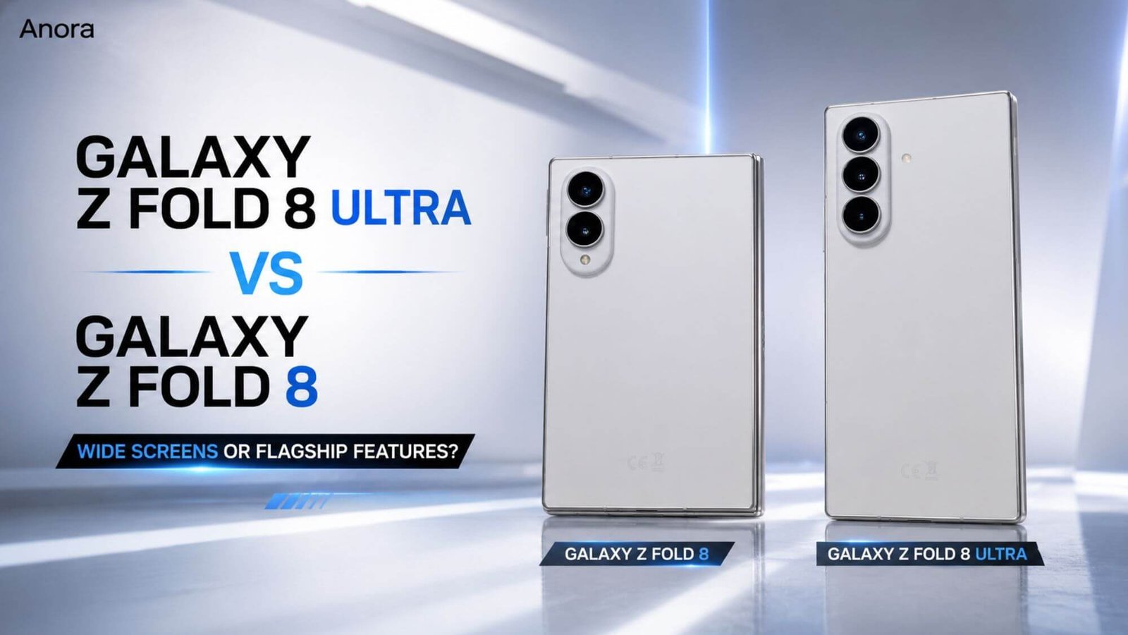 Samsung Galaxy Z Fold 8 Ultra vs Galaxy Z Fold 8