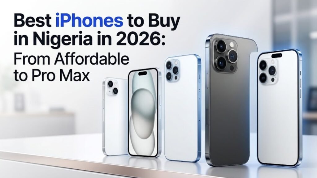 best iPhones in Nigeria 2026